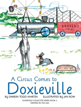 Hardcover A Circus Comes to Doxieville Book