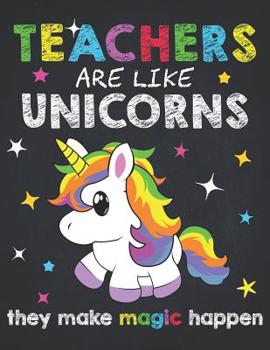 Teacher Life: Teacher Unicorn Kawaii Stars School Composition Notebook College Students Wide Ruled Line Paper 8.5x11 Teachers are like unicorns they make magic happen