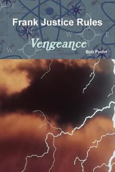 Paperback Frank Justice Rules Vengeance Book