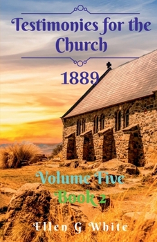 Paperback Testimonies for the Church Volume Five (1889) Book 2 Book