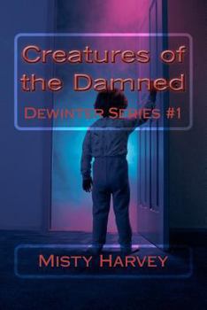 Paperback DeWinter #1: Creatures of the Damned Book