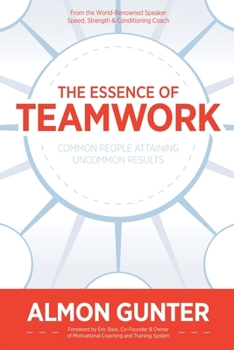 Paperback The Essence Of Teamwork Book