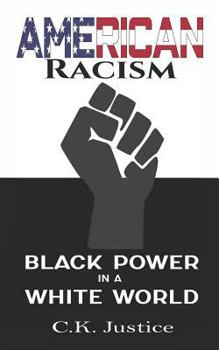 Paperback American Racism: Black Power in a White World Book