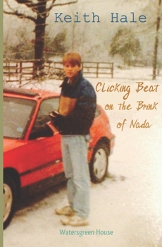 Paperback Clicking Beat on the Brink of Nada Book