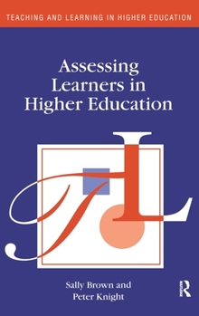 Hardcover Assessing Learners in Higher Education Book