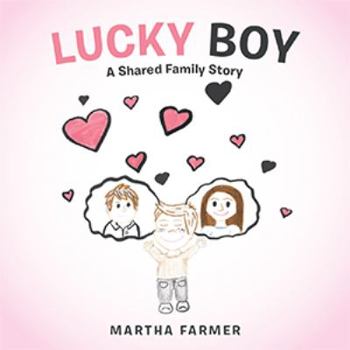 Paperback Lucky Boy: A Shared Family Story Book