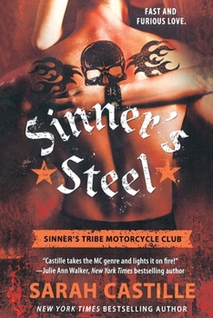 Sinner's Steel - Book #3 of the Sinner's Tribe Motorcycle Club