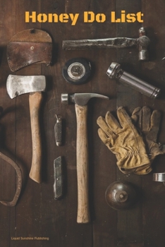 Honey Do List: 6x9 DIY Home Repair and Maintenance tracking notebook with 100 lined pages to write on