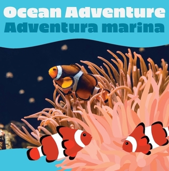 Board book Ocean Adventure / Adventura Marina [Multiple Languages] Book