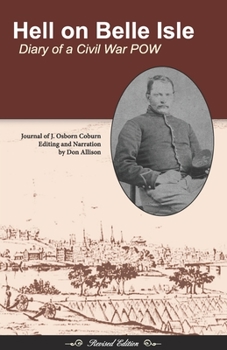 Paperback Hell on Belle Isle: Diary of a Civil War POW Revised Edition Book