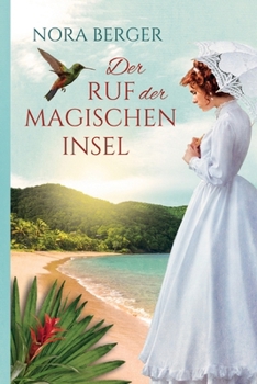 Paperback Der Ruf der magischen Insel: Die Fortsetzung von Im Bann der magischen Insel [German] Book