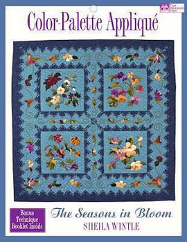 Paperback Color Palette Applique: The Seasons in Bloom Book
