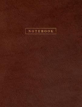 Notebook: Textured Leather Style Softcover Executive Notebook with Gold Lettering 150 College-Ruled Pages 8.5 X 11 - A4 Size Jou