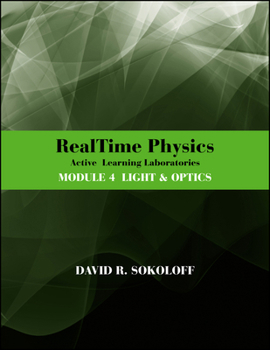 Paperback Realtime Physics Active Learning Laboratories, Module 4: Light and Optics Book