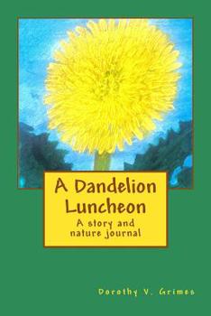 Paperback A Dandelion Luncheon Book