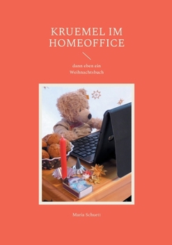 Kruemel im Homeoffice: dann eben ein Weihnachtsbuch