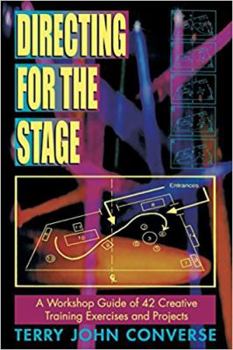 Hardcover Directing for the Stage a Workshop Guide of Creative Exercises and Projects Book