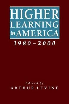 Paperback Higher Learning in America, 1980-2000 Book