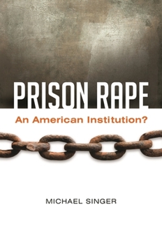 Hardcover Prison Rape: An American Institution? Book