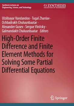 Paperback High-Order Finite Difference and Finite Element Methods for Solving Some Partial Differential Equations Book