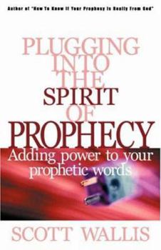 Paperback Plugging Into the Spirit of Prophecy Book