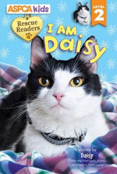 Paperback ASPCA Kids: Rescue Readers: I Am Daisy: Level 2 Book