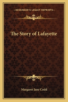 Paperback The Story of Lafayette Book
