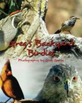 Paperback Greg's Backyard Birdies Book