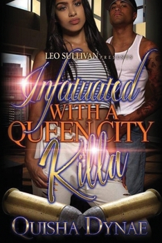 Paperback Infatuated With a Queen City Killa Book