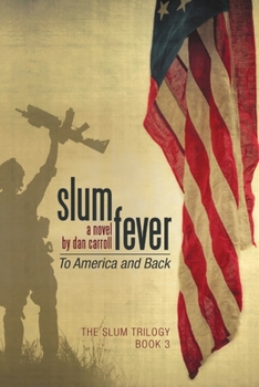 Paperback Slum Fever: To America and Back Book