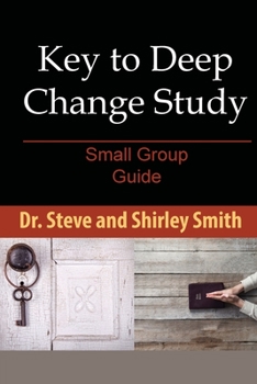 Paperback Key to Deep Change Study: Small Group Guide Book