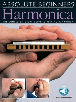 Paperback Harmonica: The Complete Picture Guide to Playing Harmonica [With CD] Book