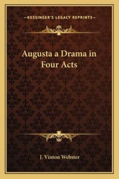 Paperback Augusta a Drama in Four Acts Book