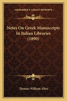 Paperback Notes On Greek Manuscripts In Italian Libraries (1890) Book