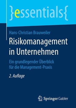 Paperback Risikomanagement in Unternehmen: Ein Grundlegender Überblick Für Die Management-PRAXIS [German] Book