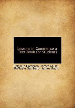 Hardcover Lessons in Commerce a Text-Book for Students Book