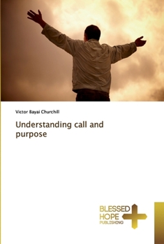 Paperback Understanding call and purpose Book