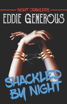 Paperback Shackled by Night Book