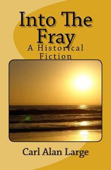 Paperback Into The Fray: A Historical Fiction Book