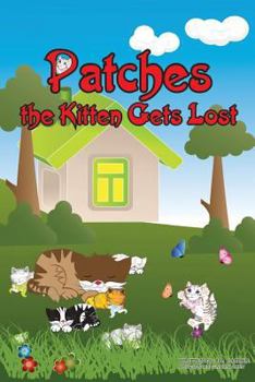 Paperback Patches the Kitten Gets Lost Book