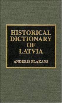 Hardcover Historical Dictionary of Latvia Book