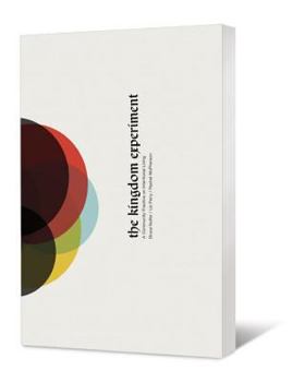 Paperback The Kingdom Experiment: A Community Practice on Intentional Living Book