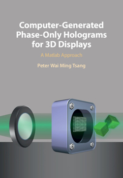 Hardcover Computer-Generated Phase-Only Holograms for 3D Displays Book