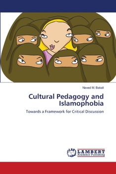 Paperback Cultural Pedagogy and Islamophobia Book