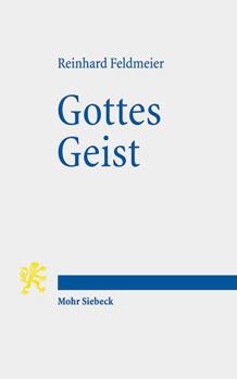 Paperback Gottes Geist: Die Biblische Rede Vom Geist Im Kontext Der Antiken Welt [German] Book