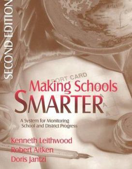 Paperback Making Schools Smarter: A System for Monitoring School and District Progress Book