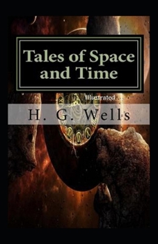Paperback Tales of Space and Time Illustrated Book