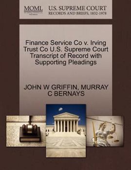 Paperback Finance Service Co V. Irving Trust Co U.S. Supreme Court Transcript of Record with Supporting Pleadings Book