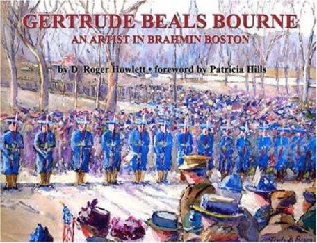 Hardcover Gertrude Beals Bourne: Artist in Brahmin Boston (1868-1962) Book