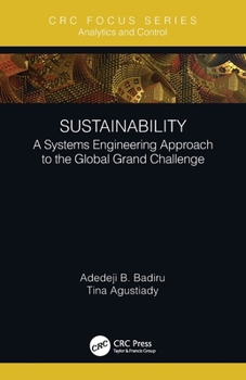 Paperback Sustainability: A Systems Engineering Approach to the Global Grand Challenge Book